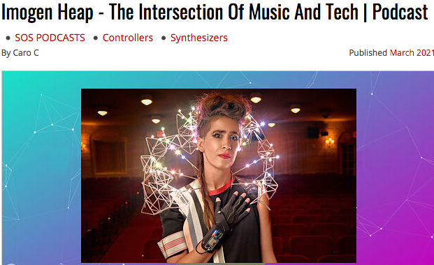 Sound on Sound electronic music podcast with Imogen Heap